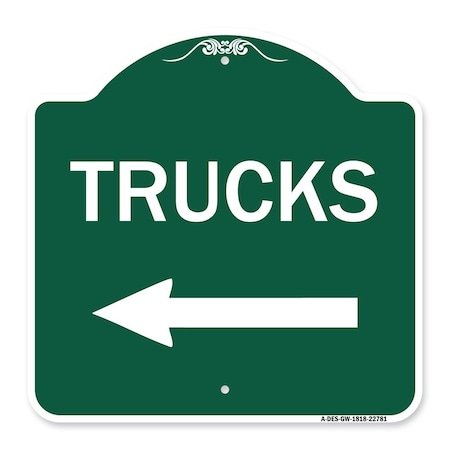 Signmission Trucks Sign Trucks W/ Left Arrow, Green & White Aluminum Sign, 18" x 18", GW-1818-22781 A-DES-GW-1818-22781